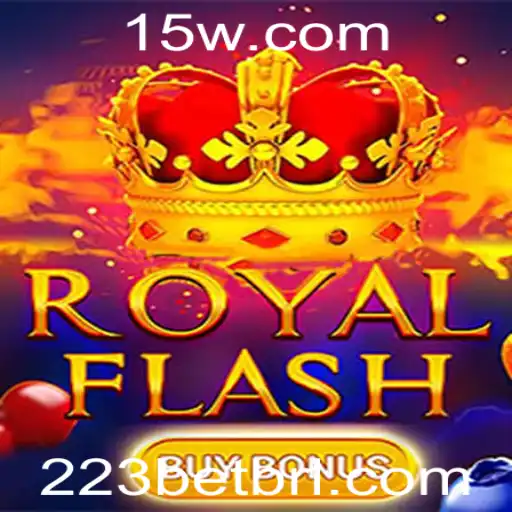 Descubra o Empolgante Mundo de RoyalFlashBuyBonus em 223BET